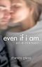 [E 01] • Even if I Am